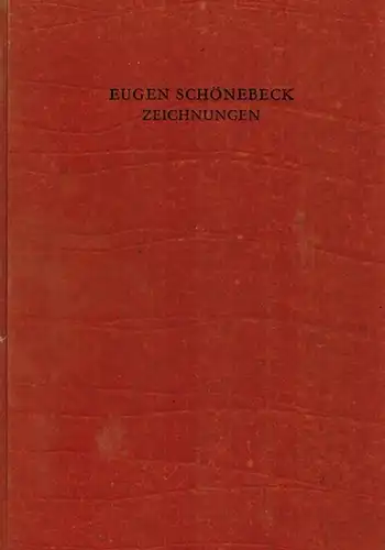 Eugen Schönebeck. Zeichnungen 1960 - 1963
 Berlin, Galerie Silvia Menzel, (1986). 