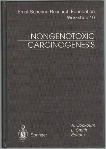 Cockburn, A.; Smith, L. (Hg.): Nongenotoxic Carcinogenesis. With 24 Figures. [= Ernst Schering Research Foundation Workshop 10]
 Berlin u. a., Springer, 1994. 