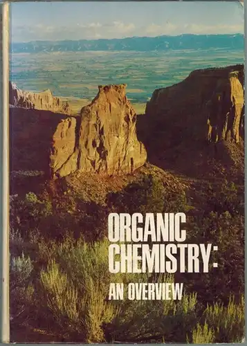 Moore, James A.; Barton, Thomas J: Organic Chemistry: An Overview. [= Saunders Golden Sunburst Series]
 Philadelphia - London - Toronto, W. B. Saunders, 1978. 