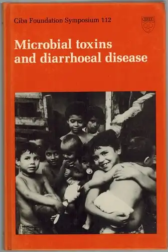 Microbial toxins and diarrhoeal disease. [= Ciba Foundation Symposium 112]
 London, Pitman, 1985. 