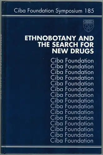 Ethnobotany and thee Search for New Drugs. [= Ciba Foundation Symposium 185]
 Chichester - New York - Brisbane - Toronto - Singapore, John Wiley & Sons, 1994. 