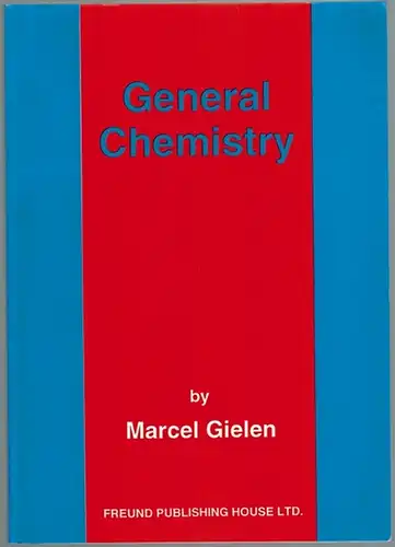 Gielen, Marcel: General Chemistry
 London, Freund Publishing House, (1995). 