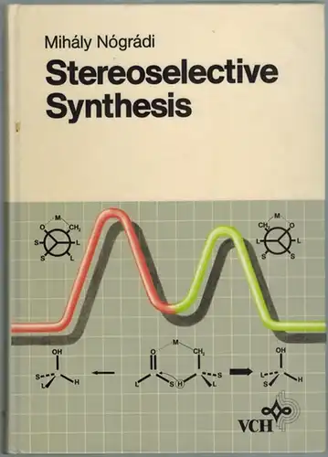 Nógrádi, Mihály: Stereoselective Synthesis
 Weinheim, VCH (Verlag Chemie), 1987. 