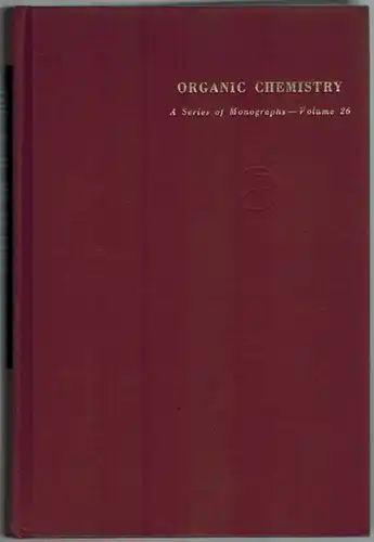McManus, Samuel P. (Hg.): Organic Reactive Intermediates. [= Organic Chemistry - A series of monographs - Volume 26]
 New York - London, Academic Press, 1973. 