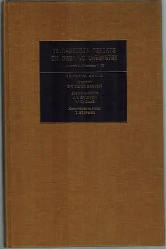 Barton, Derek; Baldwin, J. E.; Ollis, W. D.; Stephen, T. (Hg.): Tetrahedron Reports on Organic Chemistry. Volume 1 [Reports Numbers 1 - 10]
 Oxford - New York - Toronto - Sydney - Paris - Frankfurt, Pergamon Press, (1976). 