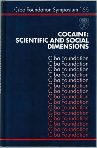 Cocaine: Scientific and Social Dimensions. A Whiley-Interscience Publication. [= Ciba foundation Symposium 166]
 Chichester, New York - Brisbane - Toronto - Singapore, John Wiley & Sons, 1992. 