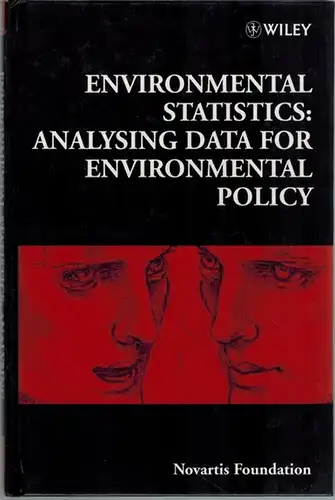 Environmental Statistics: Analysing Data for Environmental Policy. [= Novartis Foundation Symposium 220]
 Chichester - New York - Weinheim - Brisbane - Toronto - Singapore, John Wiley & Sons, 1999. 