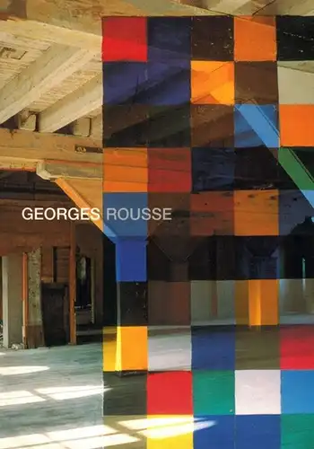 Georges Rousse. La tension d'esprit dans les figures géométriques. 7 Avril - 3 Juin, 2001 Tokyo Metropolitan Teien Art Museum
 Tokyo, Metropolitan Teien Art Museum, 2001. 