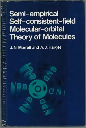 Murrell, J. N.; Harget; A. J: Semi-empirical self-consisten-field molecular orbital theory of molecules
 London - New York - Sydney - Toronto, Wiley-Interscience, (1972). 