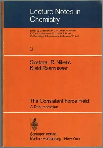 Niketic, Svetozar R.; Rasmussen, Kjeld: The onsistent Force Field: A Documentation. [= Lecture Notes in Chemistry 3]
 Berlin - Heidelberg - New York, Springer-Verlag, 1977. 