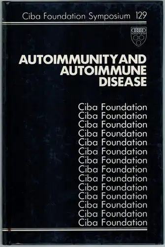 Autoimmunity and Autoimmune Disease. A Wiley-Interscience Publiation. (= Ciba Foundation Symposium 129)
 Chichester - New York - Brisbane - Toronto - Singapore, John Wiley & Sons, 1987. 