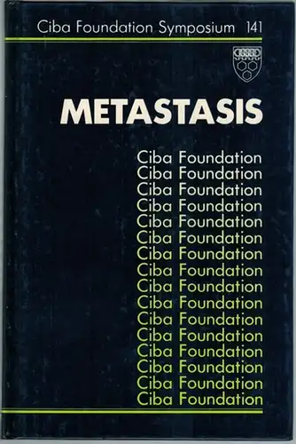 Metastasis. A Wiley-Interscience Publiation. (= Ciba Foundation Symposium 141)
 Chichester - New York - Brisbane - Toronto - Singapore, John Wiley & Sons, 1988. 