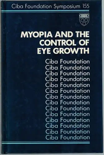 Myopia and the Control of Eye Growth. A Wiley-Interscience Publiation. (= Ciba Foundation Symposium 155)
 Chichester - New York - Brisbane - Toronto - Singapore, John Wiley & Sons, 1990. 