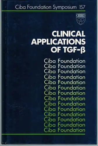 Clinical Applications of TGF-ß. A Wiley-Interscience Publiation. (= Ciba Foundation Symposium 157)
 Chichester - New York - Brisbane - Toronto - Singapore, John Wiley & Sons, 1991. 