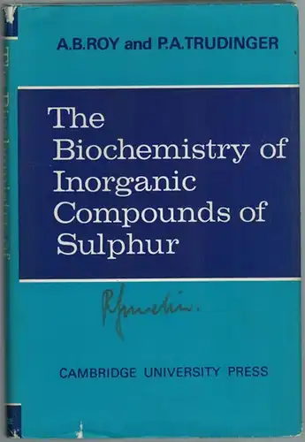 Roy, A. B.; Trudinger, P. A: The Biochemistry of Inorganic Compounds of Sulphur
 Cambridge, at the University Press, 1970. 