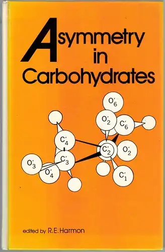 Harmon, Robert E: Asymmetry of Carbohydrates
 New York - Basel, Marcel Dekker, (1979). 