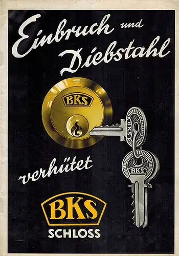 Einbruch und Diebstahl verhütet BKS Schloss. [Liste A]
 Velbert (Rheinl.), BKS, Juni 1935. 