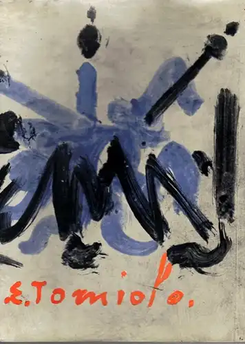 Eugenio Tomiolo
 Legnago, Edizioni Pilade Riello, 1967. 