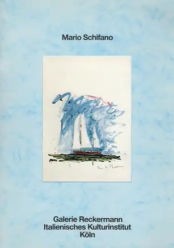 Mario Schifano. Katalog zur Ausstellung  vom 31. Mai 1985  bis 3. August 1985
 Köln, Galerie Reckermann - Italienisches Kulturinstitut, 1985. 