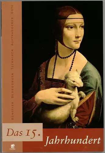 Zuffi, Stefano: Das 15. Jahrhundert
 Berlin, Parthas, (2015). 