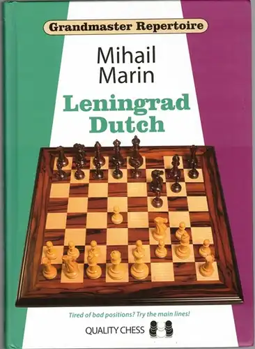 Marin, Mihail: Leningrad Dutch. First edition. [= Grandmaster Repertoire]
 London, Quality Chess, 2021. 