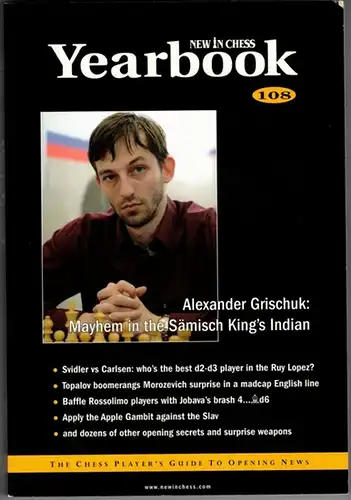 Sosonko, Genna (Hg.): New In Chess Yearbook 108. [The Chess Player's Guide To Opening News]
 Alkmaar, New In Chess, 2013. 