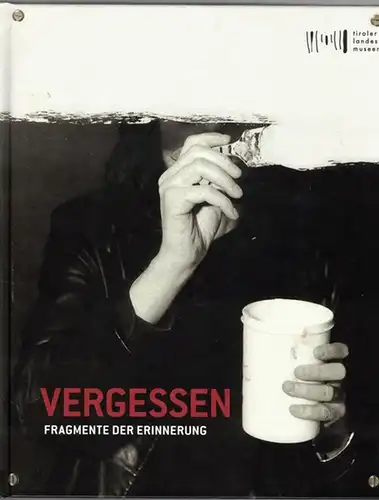 Vergessen. Fragmente der Erinnerung. [Ausstellungskatalog:] Tiroler Landesmuseum Ferdinandeum 13. 12. 2029 - 8. 3. 2020
 Innsbruck - Wien, Haymonverlag, 2019. 