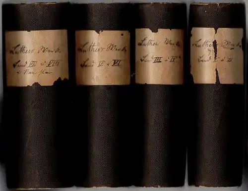 Luther, Martin: Luthers Werke für das christliche Haus. Herausgegeben von Buchwald, Kaweran, Köstlin, Rade, Schneider. [1+2] Erster [und] Zweiter Band. Reformatorische Schriften. [3+4] Dritter [und].. 
