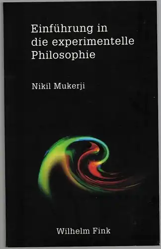 Mukerji, Nikil: Einführung in die experimentelle Philosophie. Mit einem Vorwort von Joshua Kobe
 Paderborn, Wilhelm Fink Verlag, (2016). 