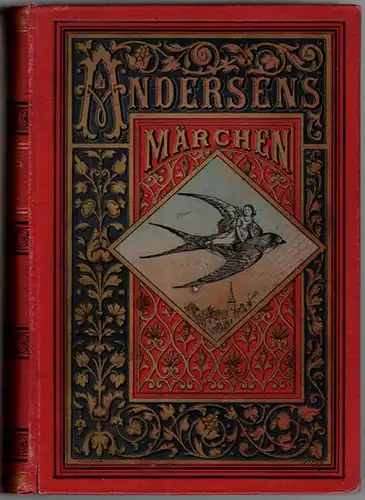 Andersen, Hans Christian: H. C. Andersen's Sämmtliche Märchen. Deutsch von Julius Reuscher. Illustriert von Ludwig Richter, Paul Thumann, Oscar Herrfurth, Theodor Hosemann, Graf Pocci und.. 