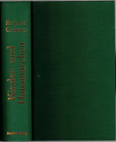 Grimm, Jacob und Wilhelm: Brüder Grimm. Kinder  und Hausmärchen. Gesamtausgabe mit 8 Bildern von Ludwig Emil Grimm und 95 Illustrationen. Komplette Neuausgabe der Jubiläumsausgabe.. 