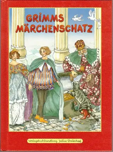 Grimm, Jacob und Wilhelm: Grimms Märchenschatz. Erzählt von: Christine Rettl. Illustrationen von: Astrid Schwarz
 Klosterneuburg bei Wien, Julius Breitschopf, (2004). 