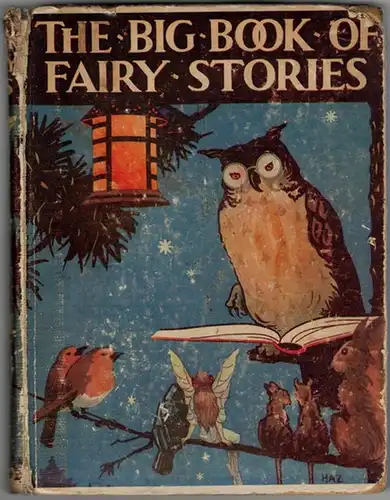 The Big Books of Fairy Stories. [= The Big Books. Edited by Herbert Strang]
 London, Humphrey Milford - Oxford University Press, 1929. 