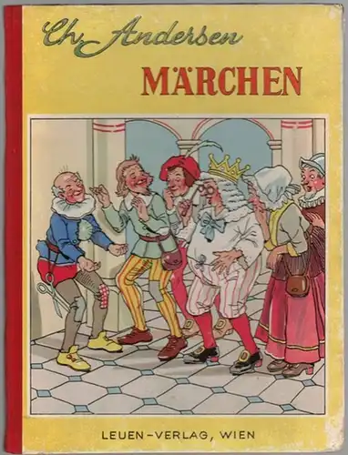 Andersen, Hans Christian: Andersens Märchen. Eine Auswahl der schönsten Märchen mit farbigen Bildern. Zusammengestellt von Fritzi Gebauer. Illustrationen von Franz Buresch
 Wien, Leuen-Verlag, ohne Jahr [1950]. 