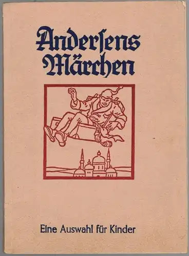Andersen, Hans Christian: Andersens Märchen. Mit Bildern von O. Pedersen
 Berlin, Weichertsche Buchdruckerei [A. Weichert], 1945. 