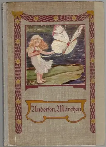 Andersen, Hans Christian: Märchen von H., C. Andersen. Für die Jugend nach der Hendelschen Ausgabe ausgewählt und mit Berücksichtigung der neuen Rechtschreibung durchgesehen von Richard.. 