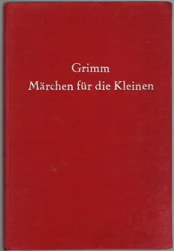 Grimm, Jacob und Wilhelm: Grimm: Märchen für die Kleinen. Scherenschnitte von Berthold Reichel
 Altona-Elbe, Meier & Elsner-Verlag, ohne Jahr [um 1930]. 