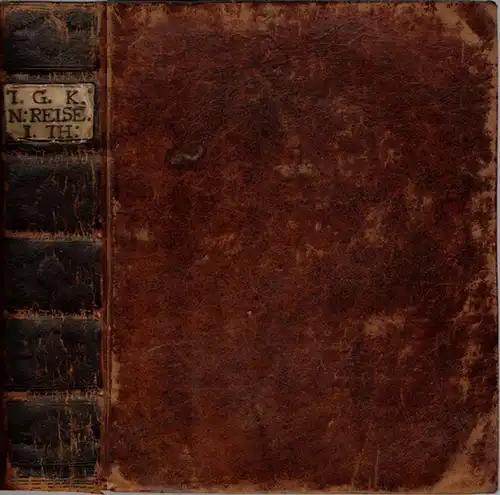 Keyßler, Johann Georg: Johann Georg Keyßlers, der Königlich Großbrittannischen Societät der Wissenschaften Mitgliedes, Neue Reisen durch Deutschland, Böhmen, Ungarn, die Schweiz, Italien und Lothringen, worinnen..