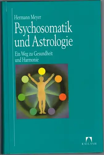Meyer, Hermann: Psychosomatik und Astrologie. Ein Weg zu Gesundheit und Harmonie. 3. Auflage
 München, Kailash, 1998.