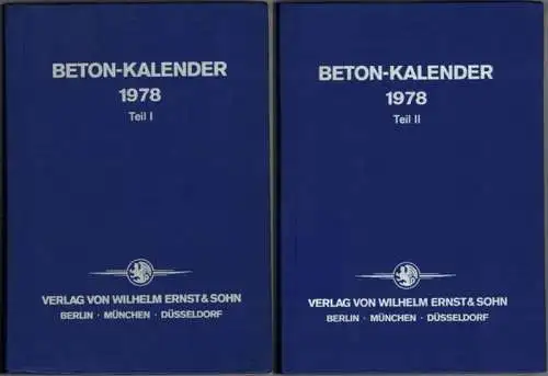 Franz, Gotthard (Red.): Beton-Kalender [Betonkalender] 1978. Taschenbuch für Beton-, Stahlbeton- und Spannbetonbau sowie die verwandten Fächer. 67. Jahrgang. [1] Teil I. [2] Teil II
 Berlin - München - Düsseldorf, Wilhelm Ernst & Sohn, 1978. 