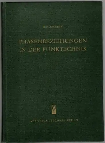 Assejew, B. P: Phasenbeziehungen in der Funktechnik
 Berlin, Verlag Technik, 1957. 