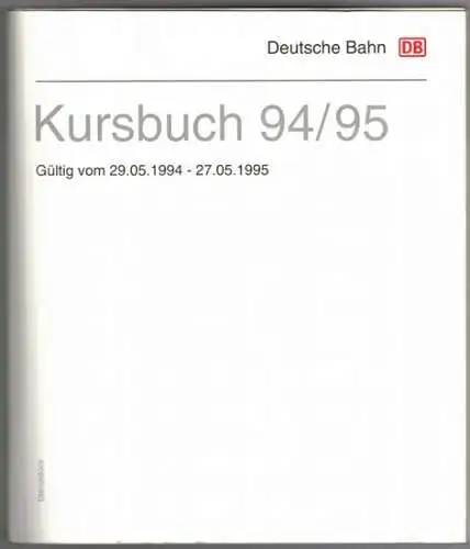 Deutsche Bundesbahn - Deutsche Reichsbahn (Hg.): Kursbuch Allgemeines 29. Mai 1994 bis 27. Mai 1995. [Kursbuch 94/95]. [Teil A bis F]. [Mit] Zugverzeichnis und Übersichtskarte
 Mainz, Deutsche Bahn Geschäftsbereich Fernverkehr, 1994. 