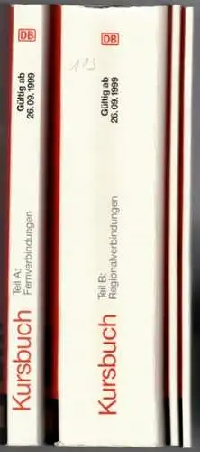 Kursbuch DB. Gültig ab 26.09.1999. [1] Teil A: Fernverbindungen. [2] Teil B: Regionalverbindungen. [3] Zugverzeichnis. [4] Reservierungsübersicht
 Frankurt am Main, Deutsche Bahn AG, 1999. 