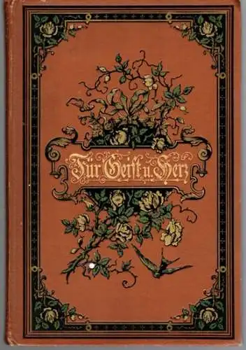 Lehman, H: Für Geist und Herz. Sprüche der Weisheit
 Weimar, Verlag von Jüngst & Co., 1889. 