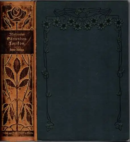 Illustriertes Gartenbau-Lexikon. (Begrndet von Th. Rümpler.) Dritte, neubearbeitete Auflage. Mit 1002 Textabbildungen
 Berlin, Verlagsbuchhandlung Paul Parey, 1902. 