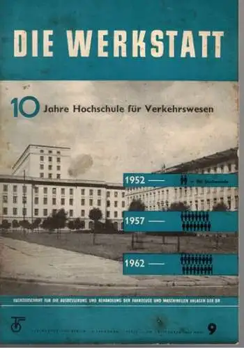 Köhler, Gottfried (Chefred.): Die Werkstatt. Fachzeitschrift für die Ausbesserung und Behandlung der Fahrzeuge und maschinellen Anlagen der Deutschen Reichsbahn. 6. Jahrgang. Heft 9
 Berlin, Transpress Verlag für Verkehrswesen, September 1962. 