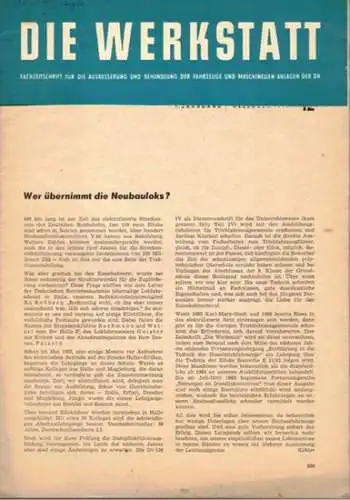 Gerlach, Klaus (Chefred.): Die Werkstatt. Fachzeitschrift für die Ausbesserung und Behandlung der Fahrzeuge und maschinellen Anlagen der Deutschen Reichsbahn. 7. Jahrgang. Heft 12
 Berlin, Transpress Verlag für Verkehrswesen, Dezember 1963. 