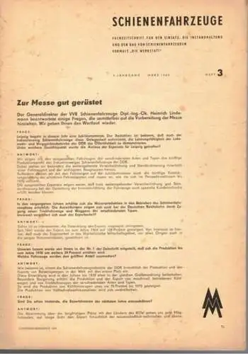 Köhler, Gottfried (Chefred.): Schienenfahrzeuge. Fachzeitschrift für den Einsatz, die Instandhaltung und den Bau von Schienenfahrzeugen. Vormals "Die Werkstatt". Jahrgang 1965. Heft 3
 Berlin, Transpress Verlag für Verkehrswesen, März 1965. 