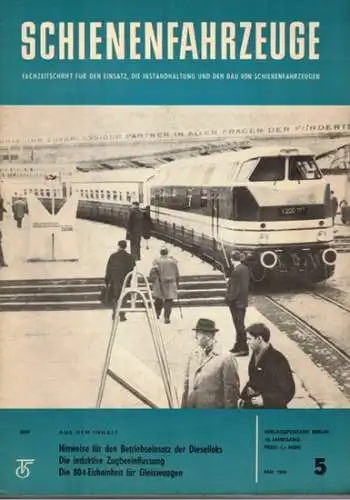 Köhler, Gottfried (Chefred.): Schienenfahrzeuge. Fachzeitschrift für den Einsatz, die Instandhaltung und den Bau von Schienenfahrzeugen. Vormals "Die Werkstatt". Jahrgang 1966. Heft 5
 Berlin, Transpress Verlag für Verkehrswesen, Mai 1966. 