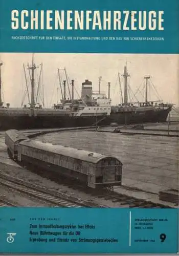 Köhler, Gottfried (Chefred.): Schienenfahrzeuge. Fachzeitschrift für den Einsatz, die Instandhaltung und den Bau von Schienenfahrzeugen. Vormals "Die Werkstatt". Jahrgang 1966. Heft 9
 Berlin, Transpress Verlag für Verkehrswesen, September 1966. 